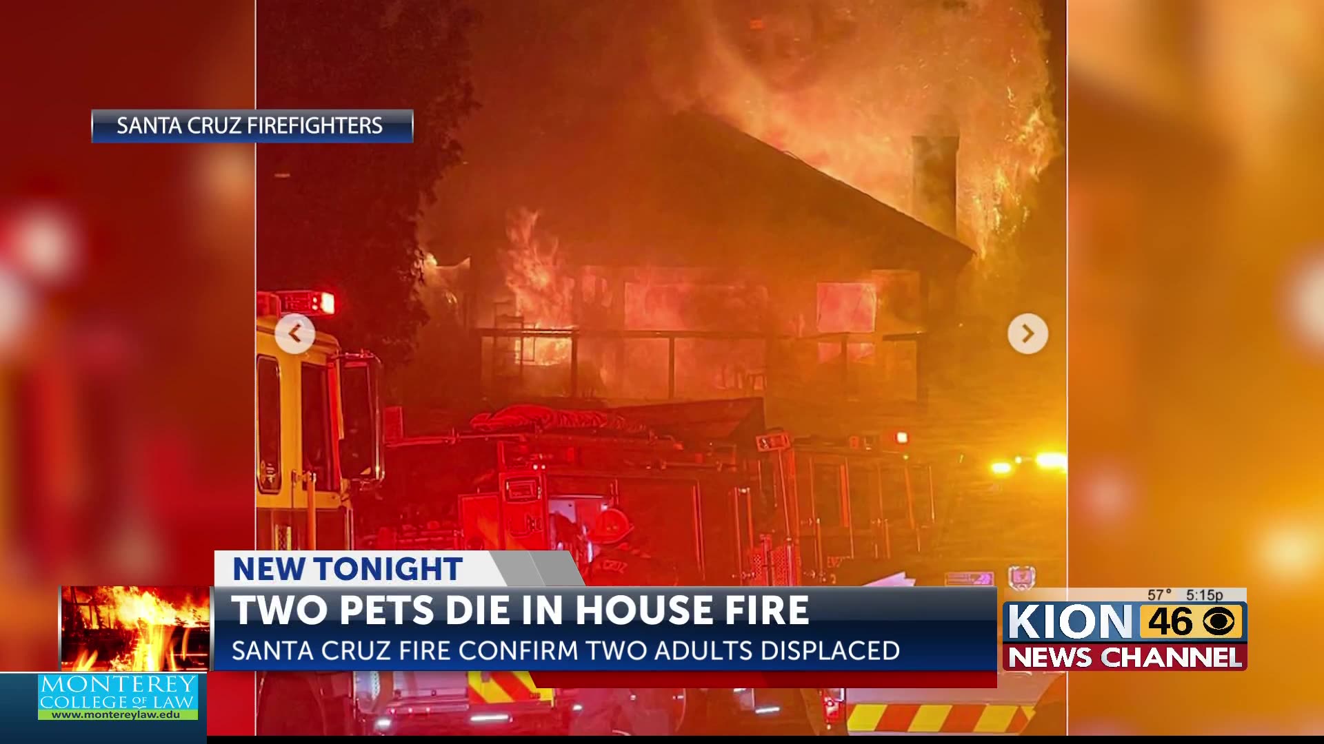 Two pets die in house fire in Santa Cruz no civilian or