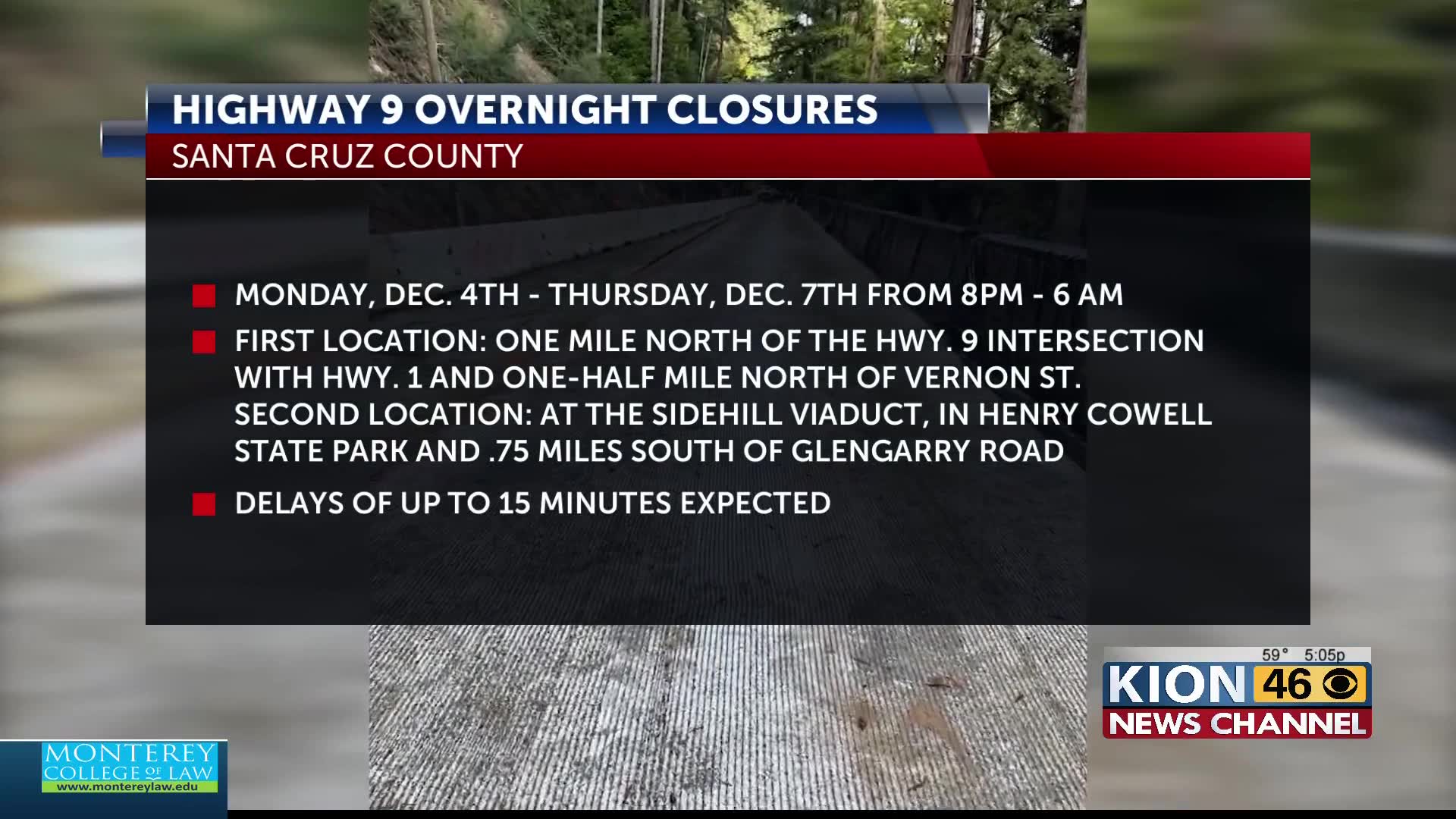 Overnight closures of Highway 9 set to take place on Monday KION546